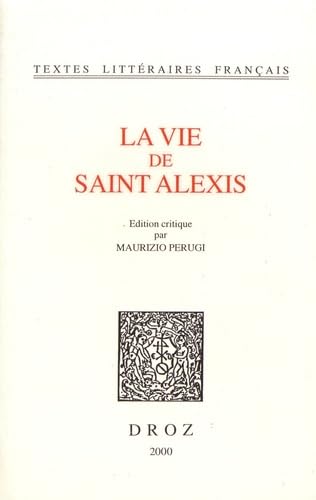 9782600004565: La Vie De Saint Alexis (Textes Litteraires Francais)