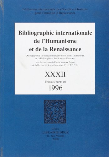 Stock image for Bibliographie internationale de l'Humanisme et de la Renaissance. ---------- TOME 32 for sale by Okmhistoire