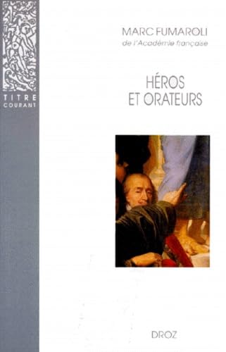 Beispielbild fr Heros et orateurs zum Verkauf von Librairie La Canopee. Inc.