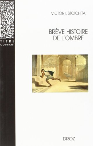 Stock image for Brve histoire de l'ombre for sale by medimops