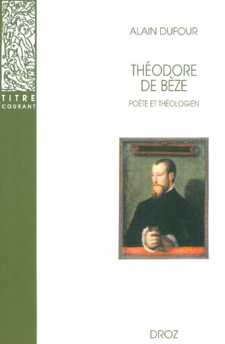 9782600005401: Thodore de Bze: Pote et thologien (Titre Courant)