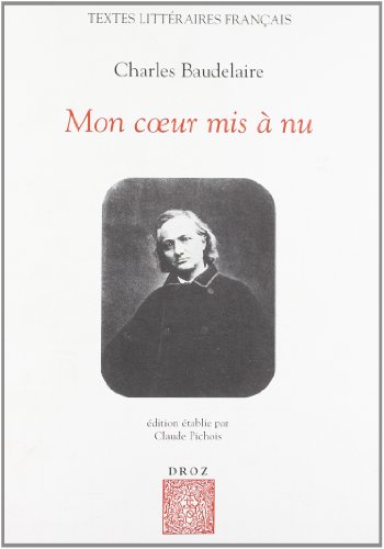 MON COEUR MIS A NU - BAUDELAIRE CHARLES: 9782600006118 - AbeBooks