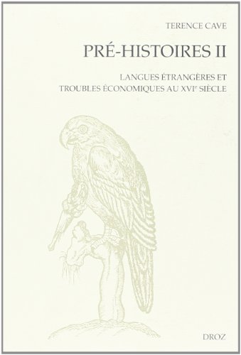 9782600006279: PRE-HISTOIRES 2 : LANGUES ETRANGERES ET TROUBLES ECONOMIQUES AU XVIEME SIECLE