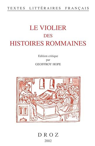 9782600006484: Le Violier Des Histoires Rommaines (Tlf)