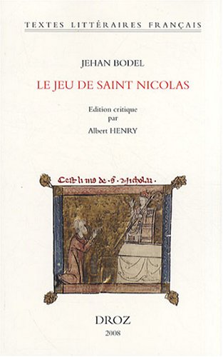 9782600006576: Jehan Bodel: Le Jeu De Saint Nicolas