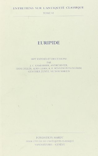 Beispielbild fr Euripide (Entretiens Sur L'Antiquite Classique de La Fondation Hardt) (French Edition) [FRENCH LANGUAGE - Hardcover ] zum Verkauf von booksXpress