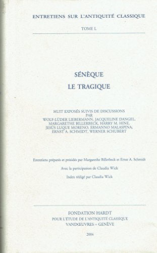 Imagen de archivo de Seneque Le Tragique (Entretiens Sur L'antiquite Classique De La Fondation Hardt) (French Edition) [FRENCH LANGUAGE - Hardcover ] a la venta por booksXpress