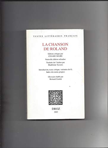 9782600009683: La Chanson De Roland: Edition Critique: Nouvelle Edition Refondue