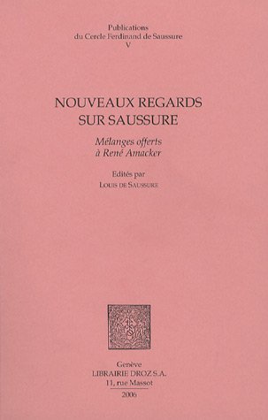Stock image for Nouveaux regards sur Saussure : Mlanges offerts  Ren Amacker for sale by Ammareal