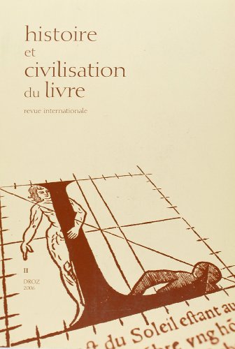 Beispielbild fr HISTOIRE ET CIVILISATION DU LIVRE - REVUE INTERNATIONALE, VOLUME 2 (2006) zum Verkauf von AwesomeBooks