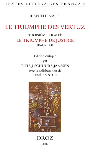 Beispielbild fr TRIUMPHE DES VERTUZ 3ND TRAITE JUSTICE zum Verkauf von Librairie La Canopee. Inc.