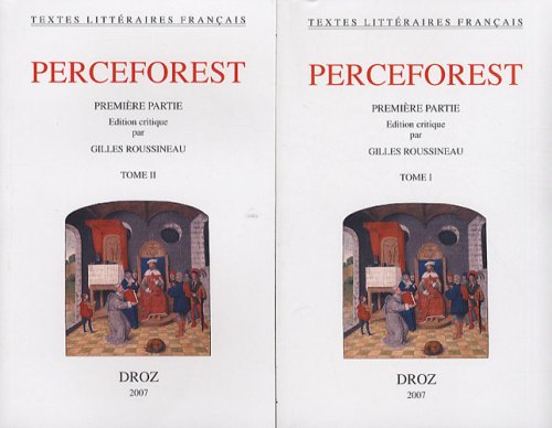 Beispielbild fr Le Roman de Perceforest. Premiere partie: Edition critique (Textes Litteraires Francais) (French Edition) zum Verkauf von Gallix