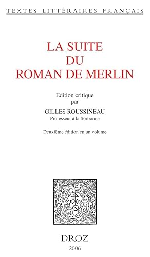 9782600011631: La Suite du Roman de Merlin (Textes Litteraires Francais)