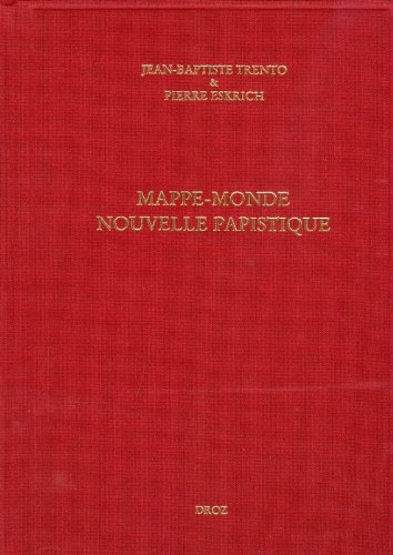 9782600012652: Mappe-monde nouvelle papistique: Histoire de la mappe-monde papistique, en laquelle est dclair tout ce qui est contenu et pourtraict en la grande ... D'humanisme Et Renaissance) (French Edition)