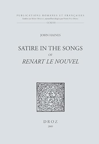 SATIRE IN THE SONGS OF RENART LE NOUVEL