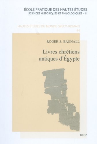 Beispielbild fr Livres chrtiens antiques d'Egypte (Hautes Etudes Du Monde Greco-romain) (French Edition) zum Verkauf von Gallix