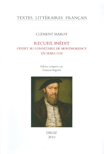 Beispielbild fr Recueil Indit Offert Au Conntable De Montmorency En Mars 1538 (manuscrit De Chantilly) zum Verkauf von RECYCLIVRE