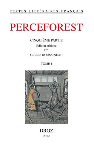 Beispielbild fr LE ROMAN DE PERCEFOREST. CINQUIEME PARTIE zum Verkauf von Gallix