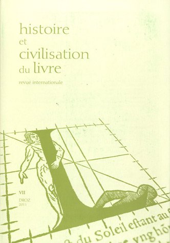 Stock image for Histoire Et Civilisation Du Livre, N 7. A Travers L'histoire Du Livre Et Des Lumires : tudes D'hi for sale by RECYCLIVRE