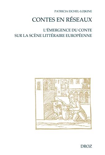 contes en reseaux. l'emergence du conte sur la scene litteraire europeenne.