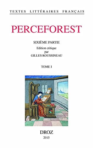 Beispielbild fr LE ROMAN DE PERCEFOREST. SIXIEME PARTIE zum Verkauf von Gallix