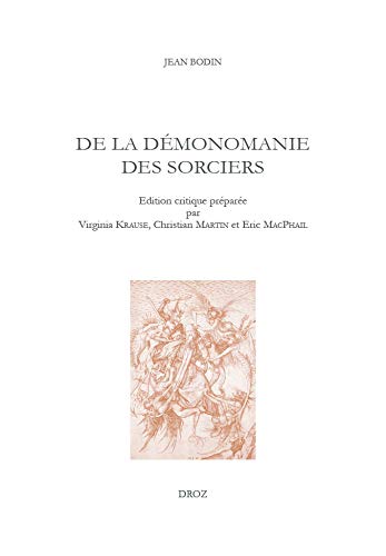 9782600019576: De la dmonomanie des sorciers (Travaux d'Humanisme et Renaissance)