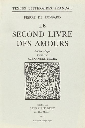 Beispielbild fr Le Second Livre des Amours [Paperback] Ronsard, Pierre de zum Verkauf von LIVREAUTRESORSAS