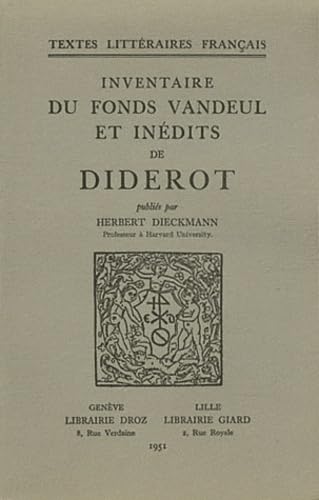 Beispielbild fr INVENTAIRE DU FONDS VANDEUL ET INEDITS DE DIDEROT zum Verkauf von Gallix