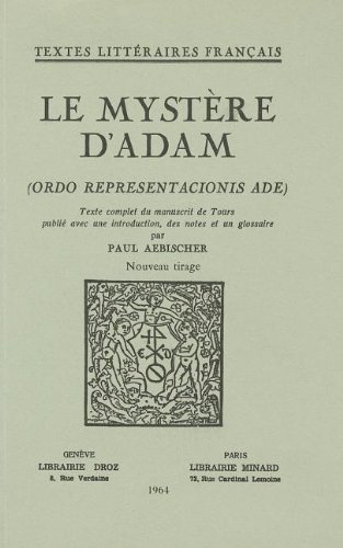 Beispielbild fr Le Mystere D'adam (Ordo Representacionis Ade) zum Verkauf von LIVREAUTRESORSAS