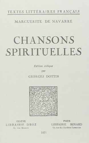 Beispielbild fr CHANSONS SPIRITUELLES (TEXTES LITTERAI) zum Verkauf von Wonder Book