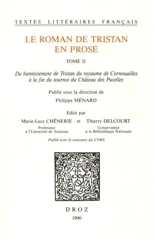 9782600026543: Du bannissement de Tristan du royaume de Cornouailles  la fin du tournoi du Chteau des Pucelles