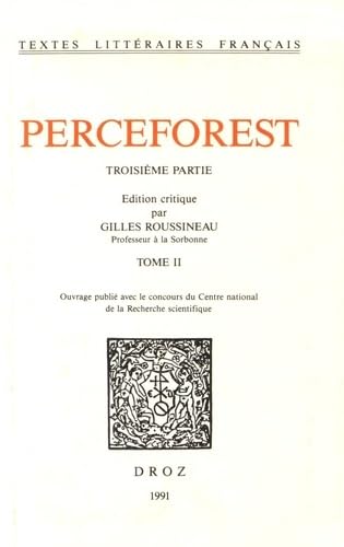 Beispielbild fr Le Roman de Perceforest. Troisieme Partie zum Verkauf von Gallix