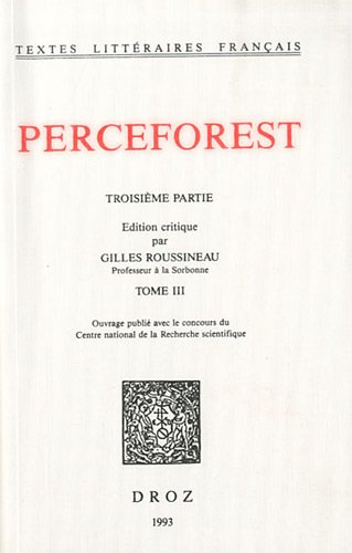 Beispielbild fr Perceforest : Troisime partie Tome 3 zum Verkauf von Ammareal