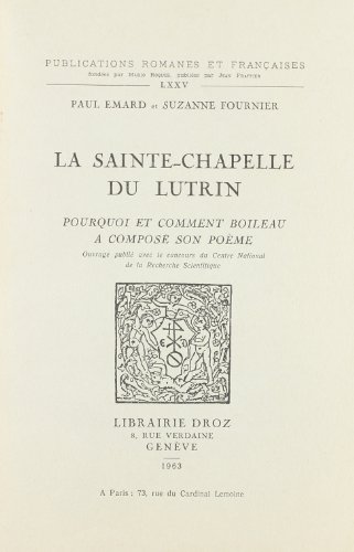 Stock image for LA SAINTE-CHAPELLE DU LUTRIN : POURQUOI ET COMMENT BOILEAU A COMPOSE SON POEME for sale by Gallix