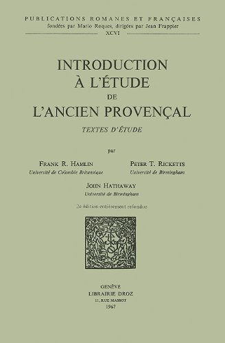 Stock image for Introduction a l'etude de l'ancien provencal: textes d'etudes (Publications Romanes Et Francaises) (French Edition) for sale by Gallix