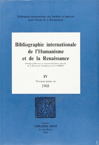 Imagen de archivo de BIBLIOGRAPHIE INTERNATIONALE DE L'HUMANISME ET DE LA RENAISSANCE a la venta por Gallix