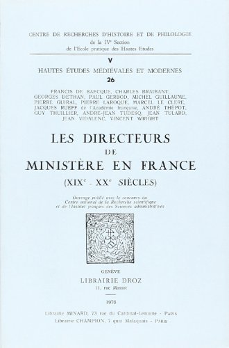 9782600033763: LES DIRECTEURS DE MINISTERE EN FRANCE (XLXE - XXE SIECLES)