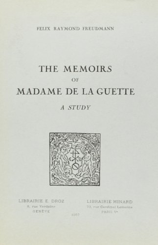 9782600034524: The Memoirs of Madame de la Guette : a Study