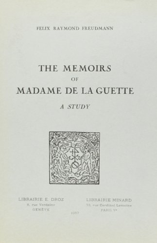 9782600034524: THE MEMOIRS OF MADAME DE LA GUETTE : A STUDY