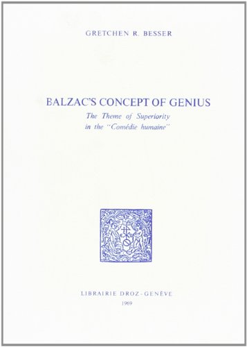 9782600034975: Balzac'S Concept of Genius : the Thme of Superiority in the " Comedie Humaine "