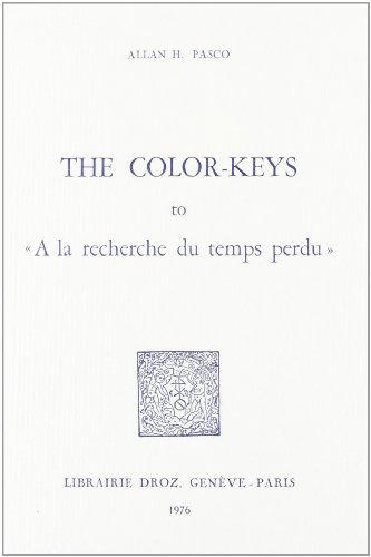 Stock image for THE COLOR-KEYS TO "A LA RECHERCHE DU TEMPS PERDU" for sale by Gallix