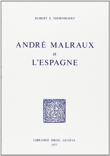 Stock image for ANDRE MALRAUX ET L'ESPAGNE for sale by Gallix