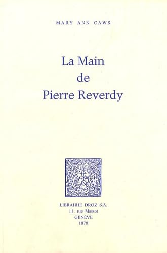 LA MAIN DE PIERRE REVERDY (9782600035712) by CAWS MARY ANN