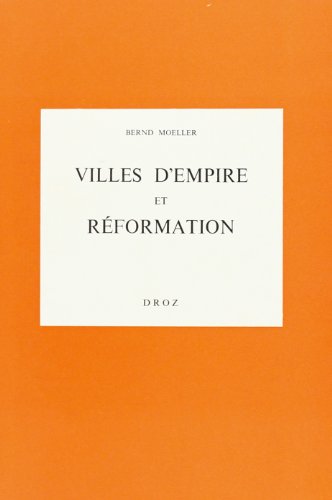 Beispielbild fr Villes d'Empire et Reformation zum Verkauf von Ammareal