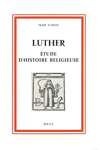 Beispielbild fr Luther : Etude d'Histoire Religieuse zum Verkauf von Ammareal