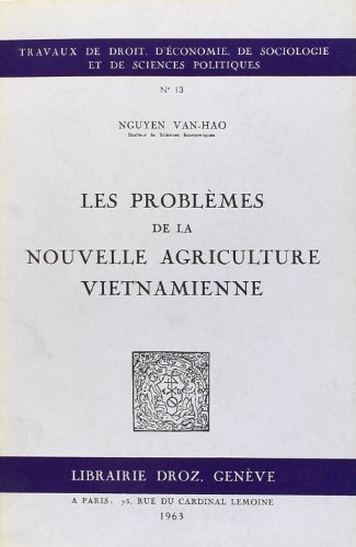 Stock image for LES PROBLEMES DE LA NOUVELLE AGRICULTURE VIETNAMIENNE for sale by Gallix