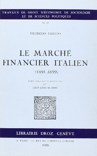 LE MARCHE FINANCIER ITALIEN (1891-1899) (9782600040174) by PARETO VILFREDO