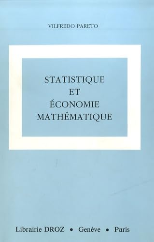 STATISTIQUE ET ECONOMIE MATHEMATIQUE (9782600040327) by PARETO VILFREDO
