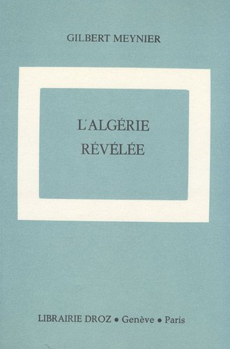 9782600040983: L'Algrie rvle: La guerre de 1914-1918 et le premier quart du XXe sicle