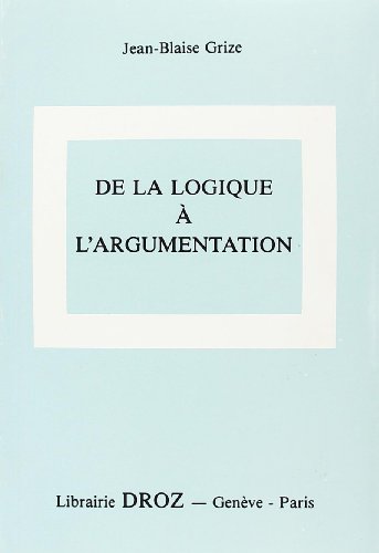 9782600041003: De la logique  l'argumentation